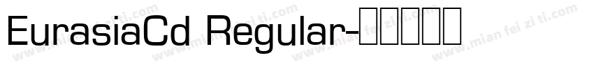 EurasiaCd Regular字体转换